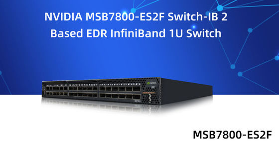 سوئیچ های اترنت MSB7800-ES2F 36 پورت ملانوکس با کارایی بالا